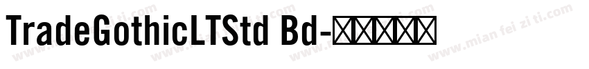 TradeGothicLTStd Bd字体转换
